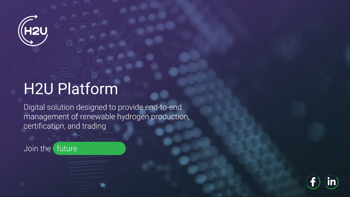 Платформа H2U - це цифрове рішення для забезпечення наскрізного управління виробництвом, сертифікацією та торгівлею відновлюваним воднем.